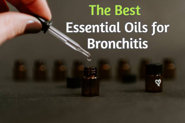 Essential Oils for Bronchitis
